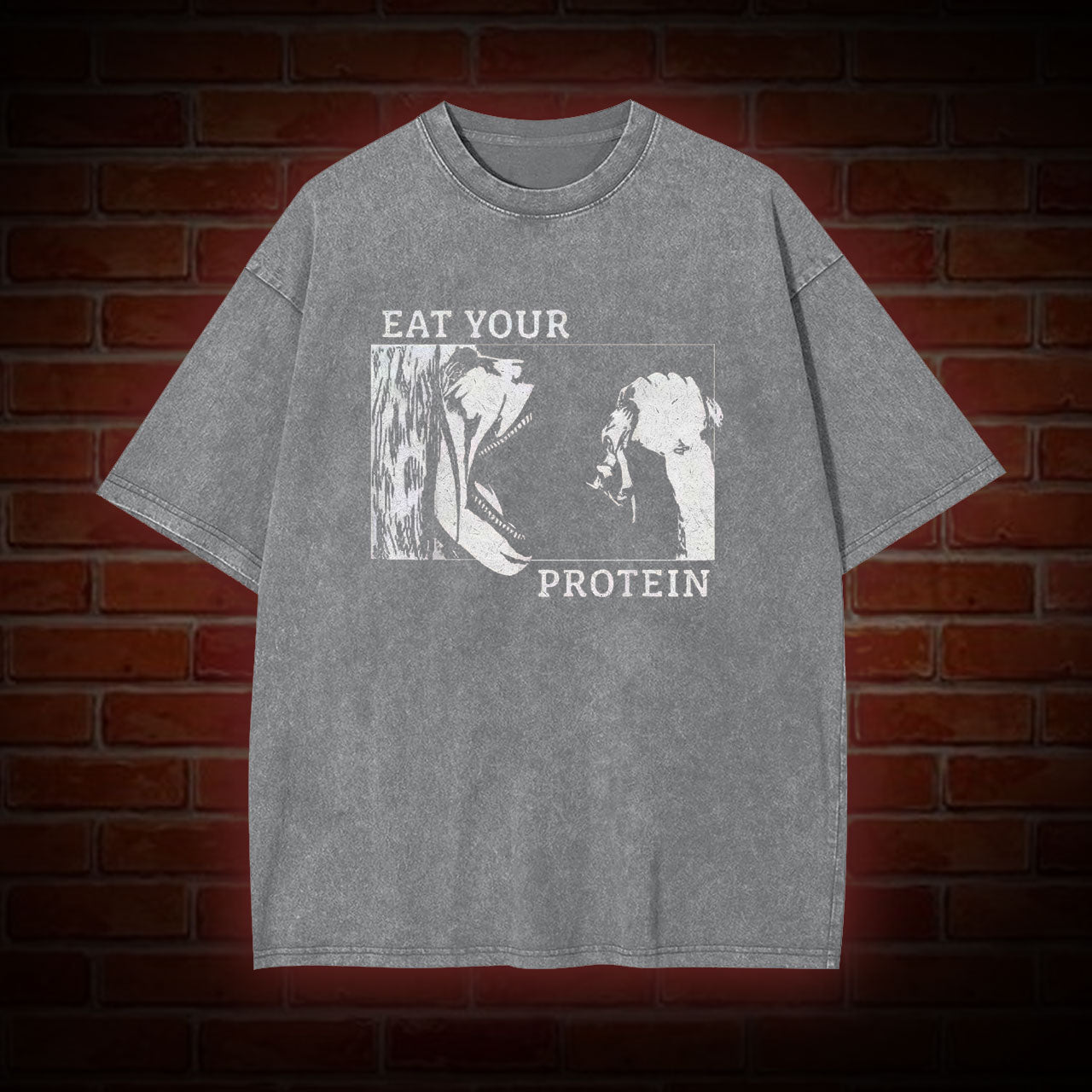 EAT YOUR PROTEIN WASHED T-SHIRT