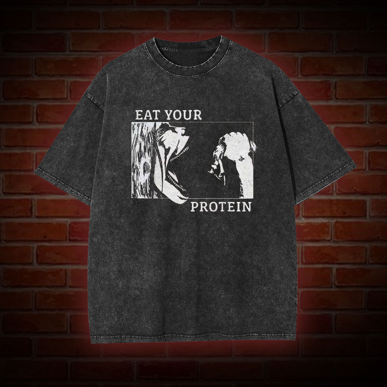 EAT YOUR PROTEIN WASHED T-SHIRT