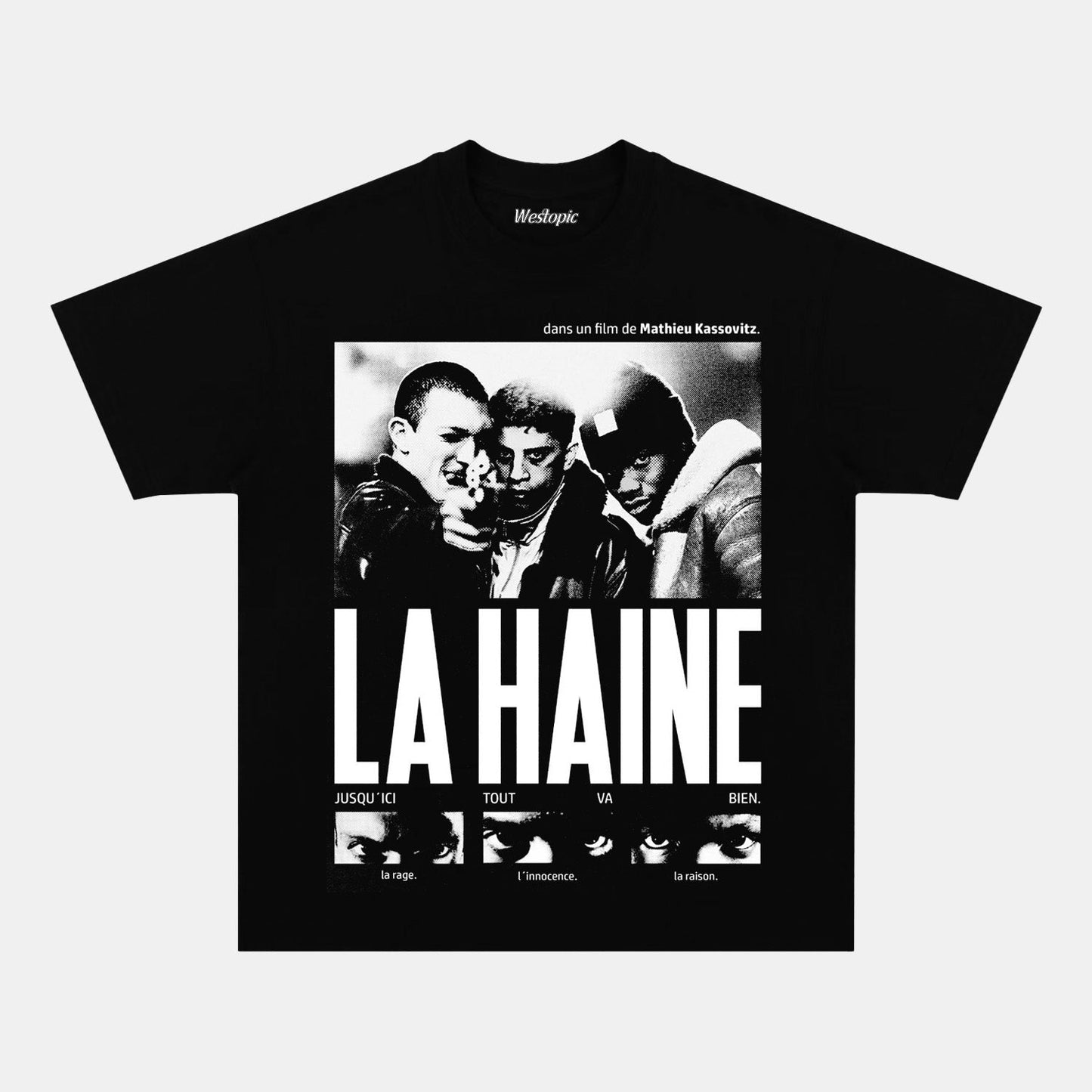 LA HAINE TEE