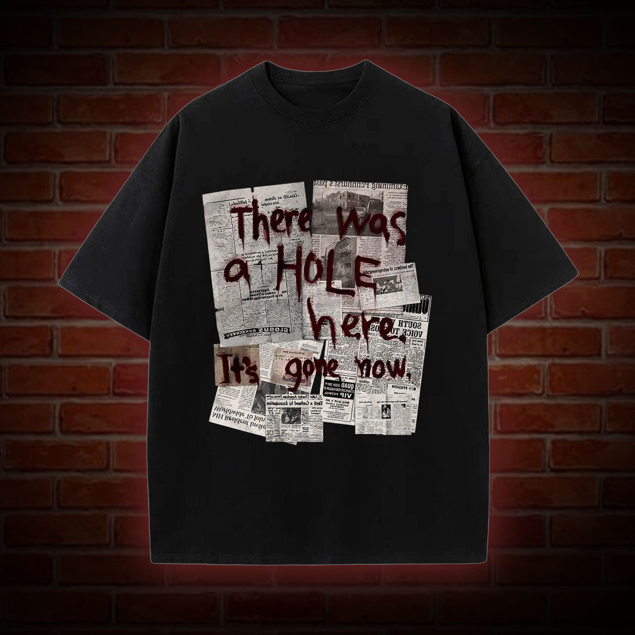 THERE WAS A HOLE WASHED T-SHIRT
