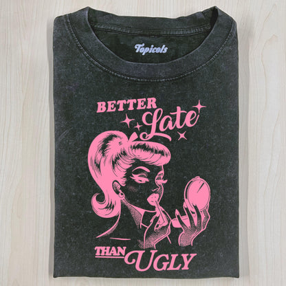 Why I'm Always Late T-Shirt