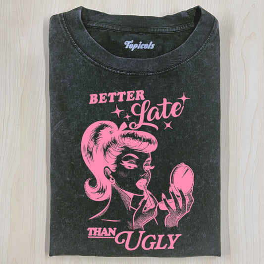Why I'm Always Late T-Shirt