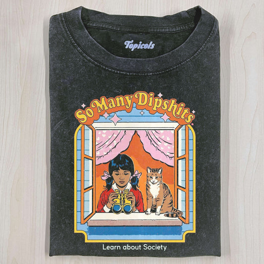 THEY'RE ABSOLUTELY EVERYWHERE KITTY! T-SHIRTS