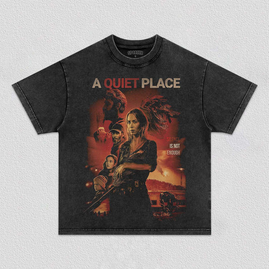 A QUIET PLACE NOT ENOUGH TEE