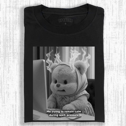 CALMING… TRYING T-SHIRT 