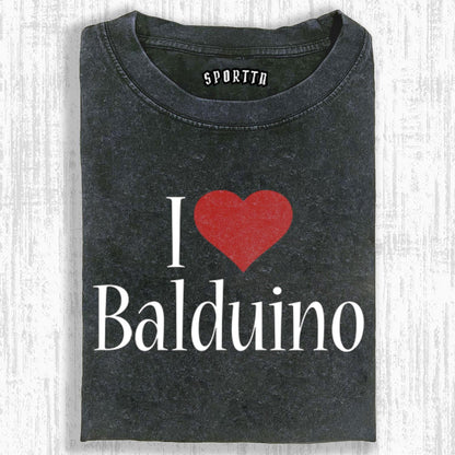 I LOVE BALDUINO T-SHIRT