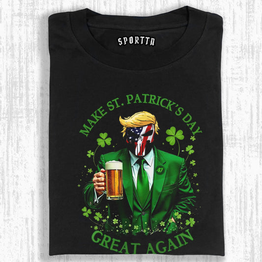 MAKE ST. PATRICK'S DAY GREAT AGAIN T-SHIRT