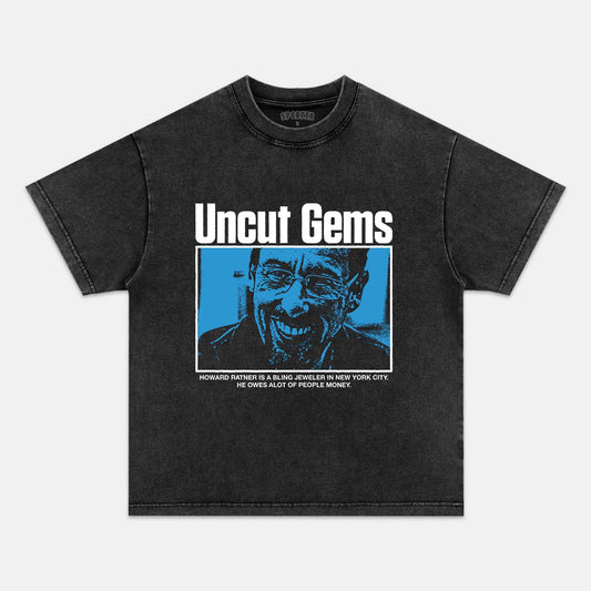 UNCUT GEMS  T-SHIRT