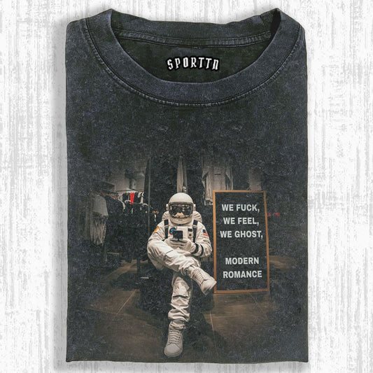 WE FUCK, FEEL, GHOST, MODERN ROMANCE TEE